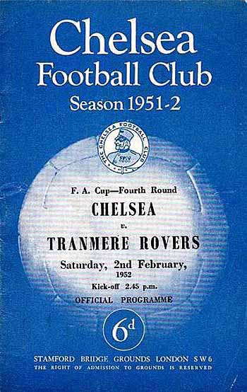 programme cover for Chelsea v Tranmere Rovers, Saturday, 2nd Feb 1952