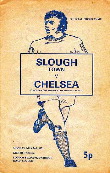 programme cover for Slough Town v Chelsea, Monday, 24th May 1971