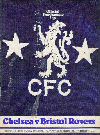 programme cover for Chelsea v Bristol Rovers, Saturday, 19th Mar 1977