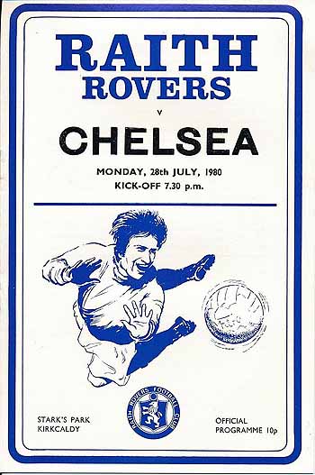 programme cover for Raith Rovers v Chelsea, 28th Jul 1980