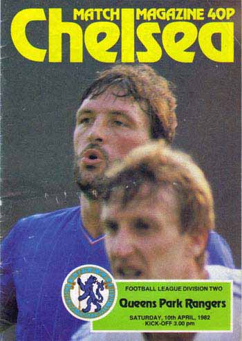 programme cover for Chelsea v Queens Park Rangers, Saturday, 10th Apr 1982