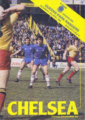 programme cover for Chelsea v Queens Park Rangers, Saturday, 6th Apr 1985