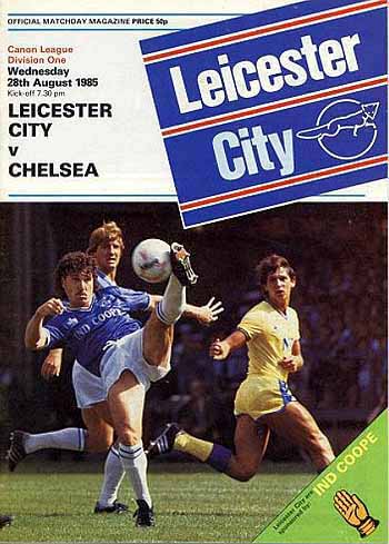 programme cover for Leicester City v Chelsea, Wednesday, 28th Aug 1985