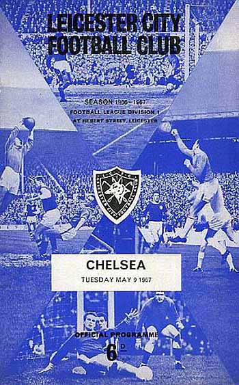 programme cover for Leicester City v Chelsea, Tuesday, 9th May 1967