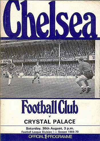 programme cover for Chelsea v Crystal Palace, Saturday, 30th Aug 1969