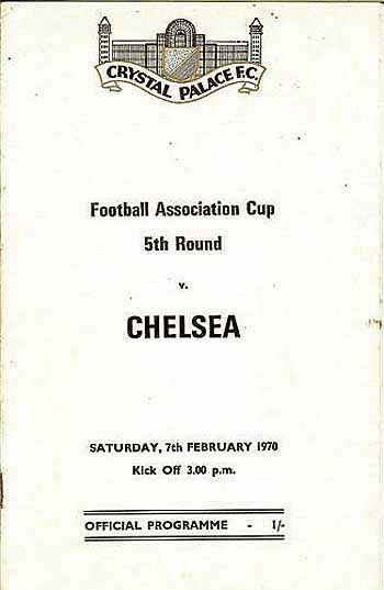 programme cover for Crystal Palace v Chelsea, Saturday, 7th Feb 1970
