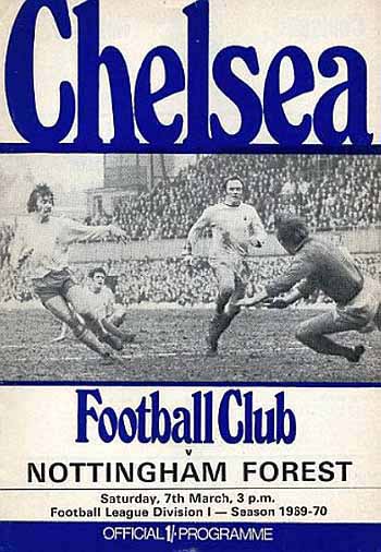 programme cover for Chelsea v Nottingham Forest, Saturday, 7th Mar 1970