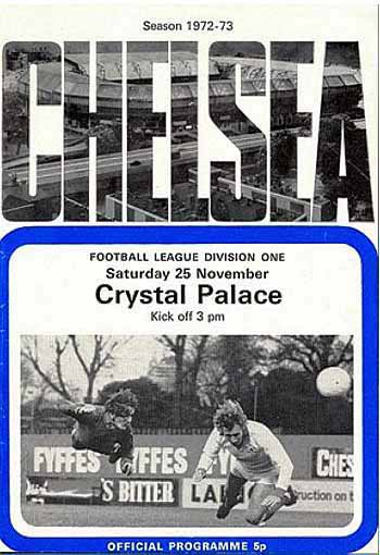 programme cover for Chelsea v Crystal Palace, Saturday, 25th Nov 1972