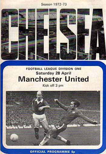 programme cover for Chelsea v Manchester United, Saturday, 28th Apr 1973