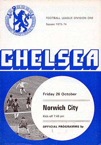 programme cover for Chelsea v Norwich City, Friday, 26th Oct 1973