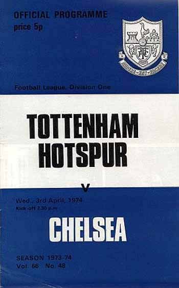 programme cover for Tottenham Hotspur v Chelsea, Wednesday, 3rd Apr 1974