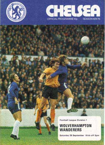 programme cover for Chelsea v Wolverhampton Wanderers, Saturday, 28th Sep 1974