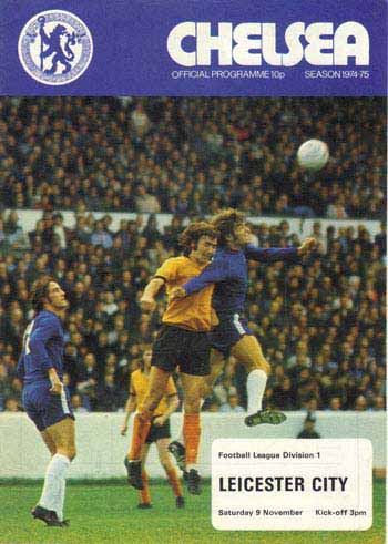 programme cover for Chelsea v Leicester City, Saturday, 9th Nov 1974