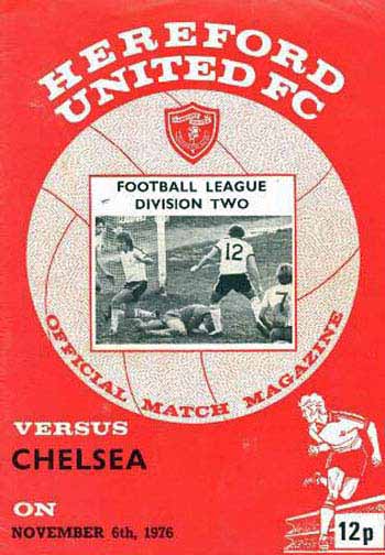 programme cover for Hereford United v Chelsea, Saturday, 6th Nov 1976