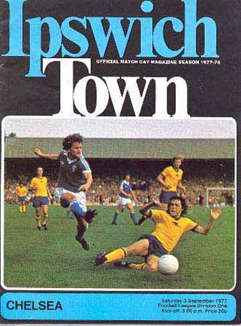 programme cover for Ipswich Town v Chelsea, Saturday, 3rd Sep 1977