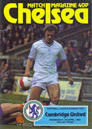 programme cover for Chelsea v Cambridge United, Wednesday, 7th Apr 1982