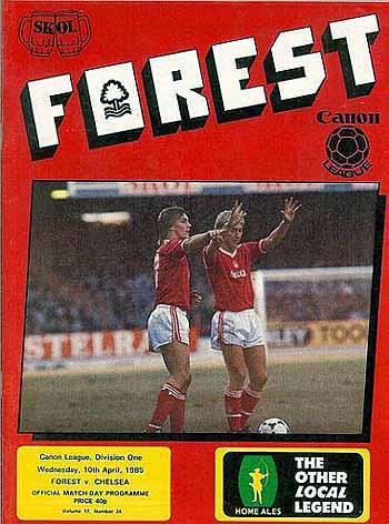 programme cover for Nottingham Forest v Chelsea, Wednesday, 10th Apr 1985