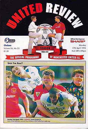 programme cover for Manchester United v Chelsea, Monday, 17th Apr 1995